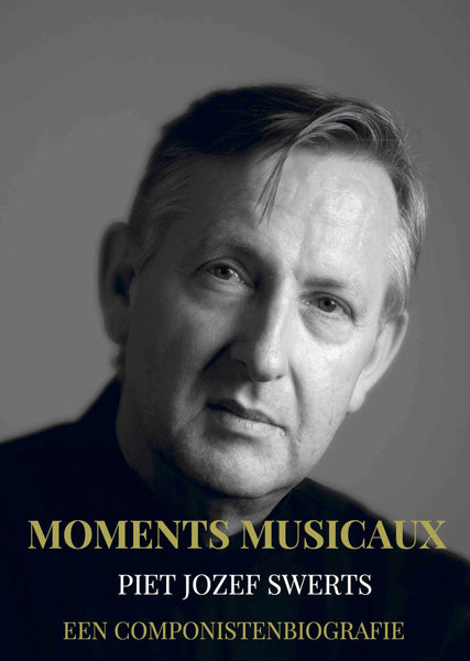 MOMENTS MUSICAUX Een componistenbiografie